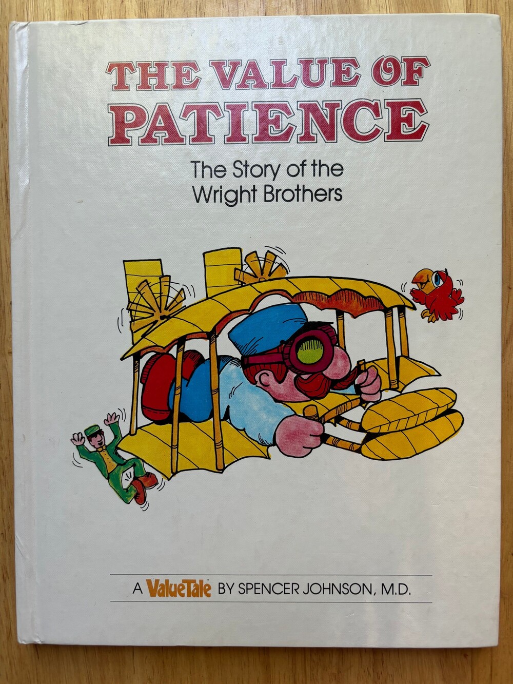 ValueTale The Value of Patience Book by Spencer Johnson Wright Brothers Story